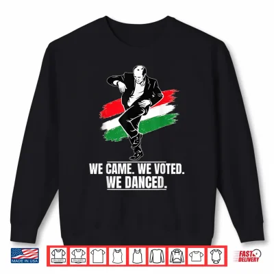 Sweatshirt Hungarian Election 2026 Tisza Victory Dancing Politician Shirt