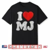 Retro I Love Mj Shirt I Heart Mj Shirt Shirt
