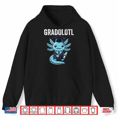 Hoodie Gradolotl Kawaii Axolotl Graduation Shirt