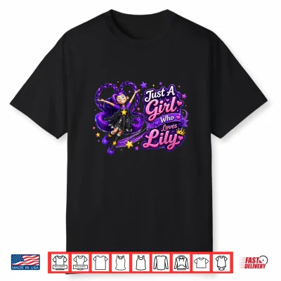 Just A Girl Who Loves Lily Love Braids Shirt