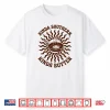 Kinda Southern Kinda Butter Joke Pun Shirt