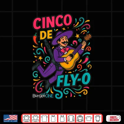 Design Cinco De Fly O Shirt