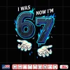 I Was 6 Now I’M 7 7Th Birthday 6 7 Birthday Boys Shirt