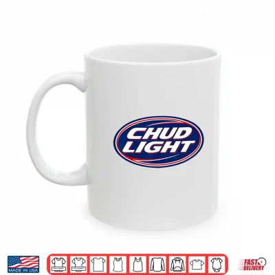 Mug Chud Light Funny Parody Beer Style Humor Shirt