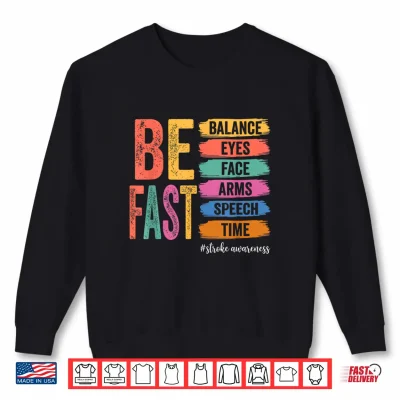 Sweatshirt Vintage Stroke Awareness BE Fast Healthcare Worker Supporter Shirt