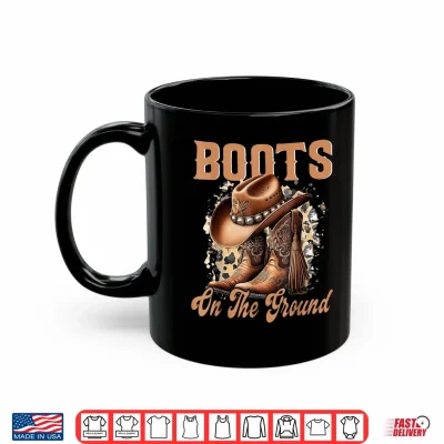 Mug Boots On The Ground Cowboy Boots Rodeo Western Cowgirl Shirt