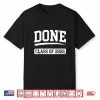 Done Class Of 2026 Vintage Senior Graduation Graduate Shirt