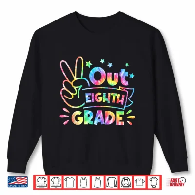 Sweatshirt Peace Out Eight Grade 8th Tie Dye Last Day Graduation Boy Shirt