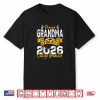 Proud Grandma Of A 2026 College Graduate Shirt