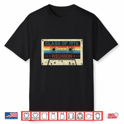Retro 80S Cassette Tape Class Of 1976 Reunion Classmate Tee Shirt