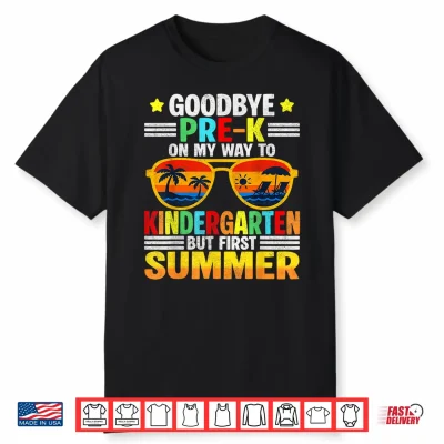 Goodbye Pre K Last Day Graduation Teacher Shirt