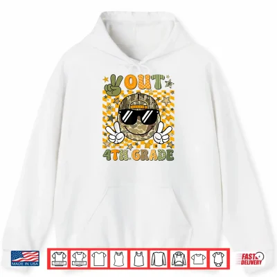Hoodie Peace Out Fourth Grade Fourth Camo Last Day Graduation Shirt