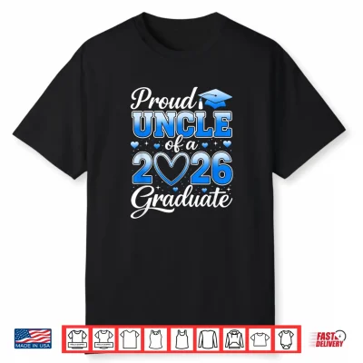 Proud Relative Of A Class Of 2026 Graduate Senior Graduation Shirt