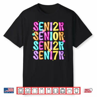 Senior 2027 Class Of 2027 Seniors Graduation 2027 Senior 27 Shirt
