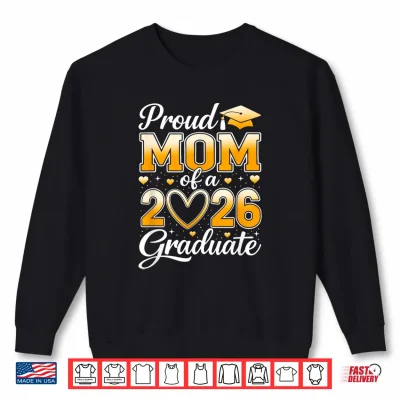 Sweatshirt Proud Relative Of A Class Of 2026 Graduate Graduation Party Shirt