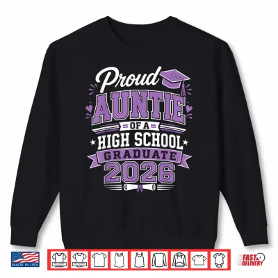 Sweatshirt Proud Relative Of High School 2026 Graduate Graduation Outfit Shirt