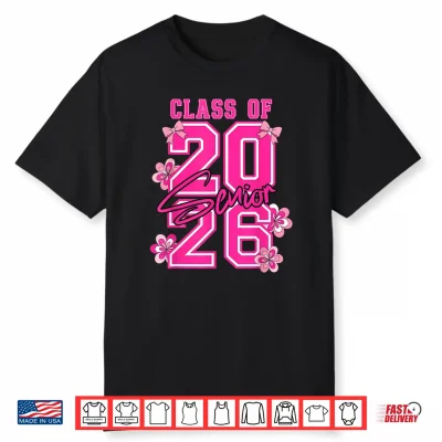 Class Of 2026 Senior Pink Coquette Bow Flowers Graduation Shirt