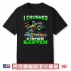 I Crushed Kindergarten Monster Truck Graduation Shirt