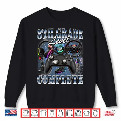 Sweatshirt Eighth Grade Level Complete Graduation Gamer Eighth Graders Shirt