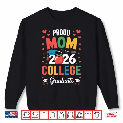 Sweatshirt Proud Relative Of A 2026 College Graduate Graduation Shirt