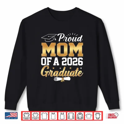 Sweatshirt Senior Graduation 2026 Proud Relative Of A Class Of 2026 Graduate Shirt