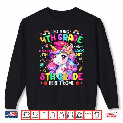 Sweatshirt So Long Fourth Grade Graduation Graduate Unicorn Shirt