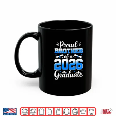 Mug Senior Sibling 2026 Proud Sibling Of A 2026 Graduate Family Shirt