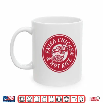 Mug Fried Chicken And Hot Rice Shirt