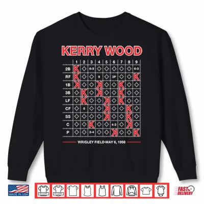 Sweatshirt Kerry Wood Twenty K Scorecard Wrigley Field May Sixth 1998 Shirt