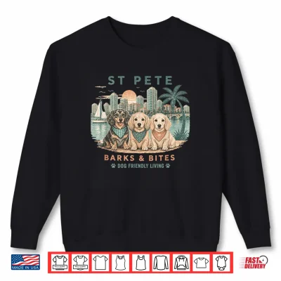 Sweatshirt St Pete Barks And Bites Dog Friendly Living Shirt