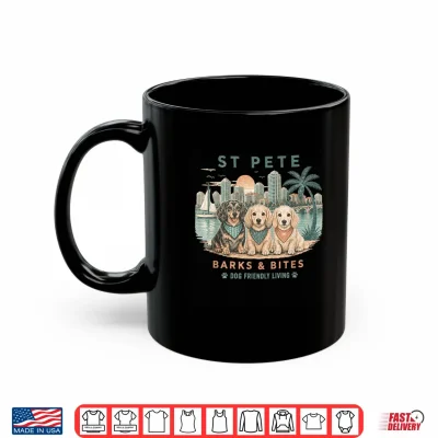 Mug St Pete Barks And Bites Dog Friendly Living Shirt