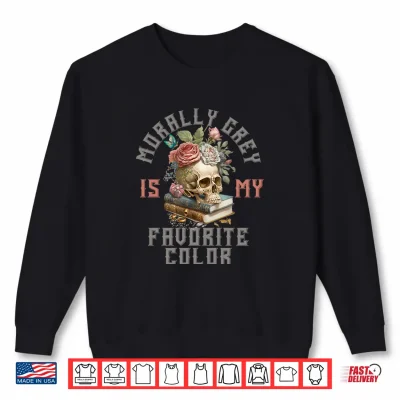 Sweatshirt Morally Grey is My Favorite Color Morally Grey Book Lover Comfort Colors Crop Top