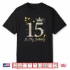 15 It’S My Birthday It’S My 15Th Birthday 15 Years Old Shirt