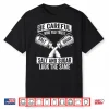 Be Careful Who You Trust Salt And Sugar Fake Friend Shirt