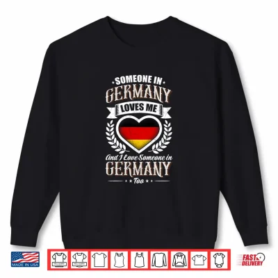 Sweatshirt Mens Germany Heart Flag. Someone in Germany Loves Me. Performance Shirt