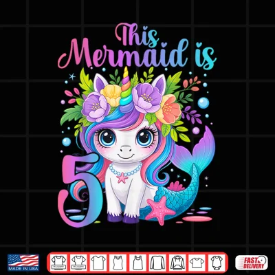 Design Fifth Birthday Unicorn Mermaid Tail Five Years Old Shirt