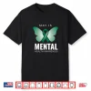 May Is Lupus Month Green Butterfly Awareness Shirt