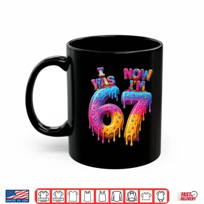 Mug I was 6 Now Im 7 Drip 7th Birthday Boys Kids 67 Meme Shirt