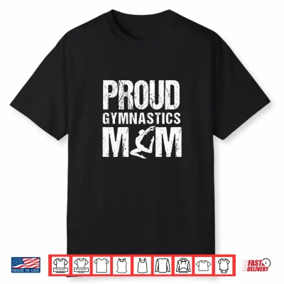 Proud Gymnastics Mom Shirt