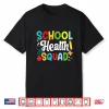 School Health Squad School Health Office Shirt