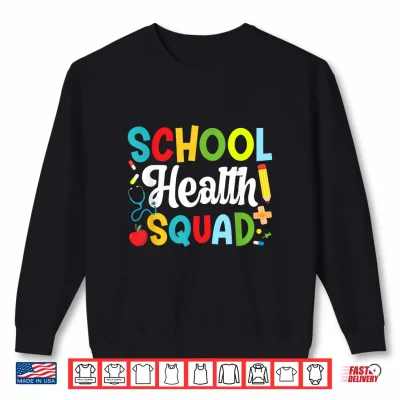 Sweatshirt School Health Squad School Health Office Shirt