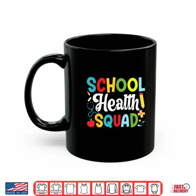 Mug School Health Squad School Health Office Shirt