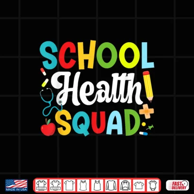 Design School Health Squad School Health Office Shirt
