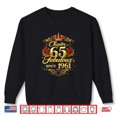 Sweatshirt Chapter 65 Fabulous Since 1961 Floral 65th Birthday Shirt