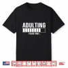 Funny 18Th Birthday Adulting Art For Boys Adult 18 Year Old Performance Shirt