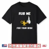 Funny Genie Lamp Rub Me Wishes Aladin Costume Performance Shirt