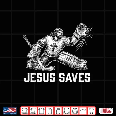 Design Funny Jesus Saves Hockey Goalie Sport Religious Christian Shirt