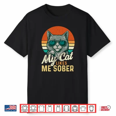 Mens My Cat Likes Me Sober Cat Lover Sobriety Aa Na Recovery Performance Shirt