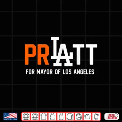Design Pratt for Mayor of Los Angeles Shirt