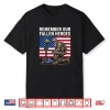 Remember Our Fallen Heroes Memorial Day Patriotic Shirt